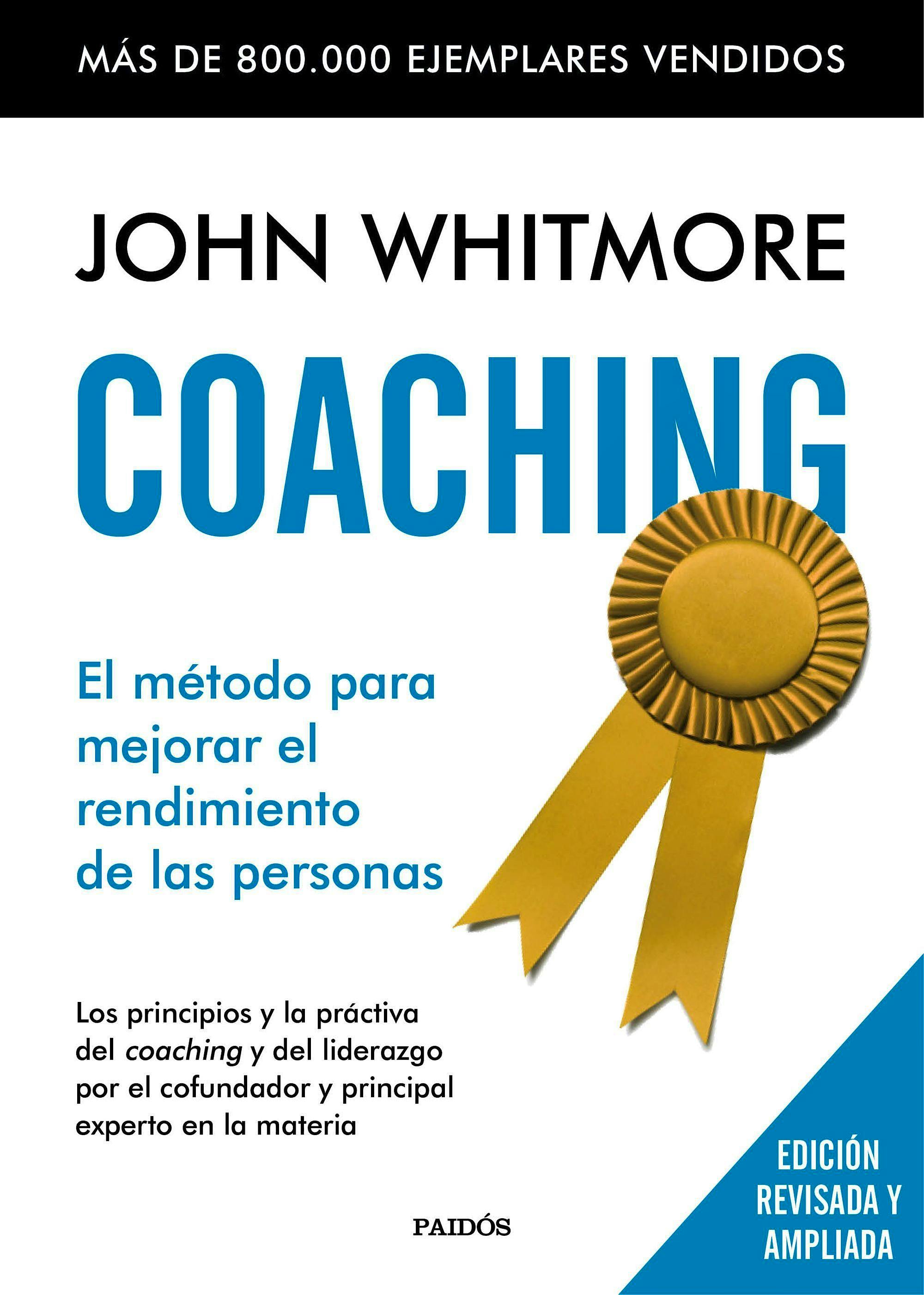 Portada del libro 9788449331978 Coaching. el Metodo para Mejorar el Rendimiento de las Personas