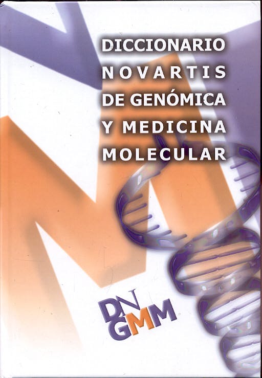 Portada del libro 9788449701252 Diccionario Novartis de Genómica y Medicina Molecular