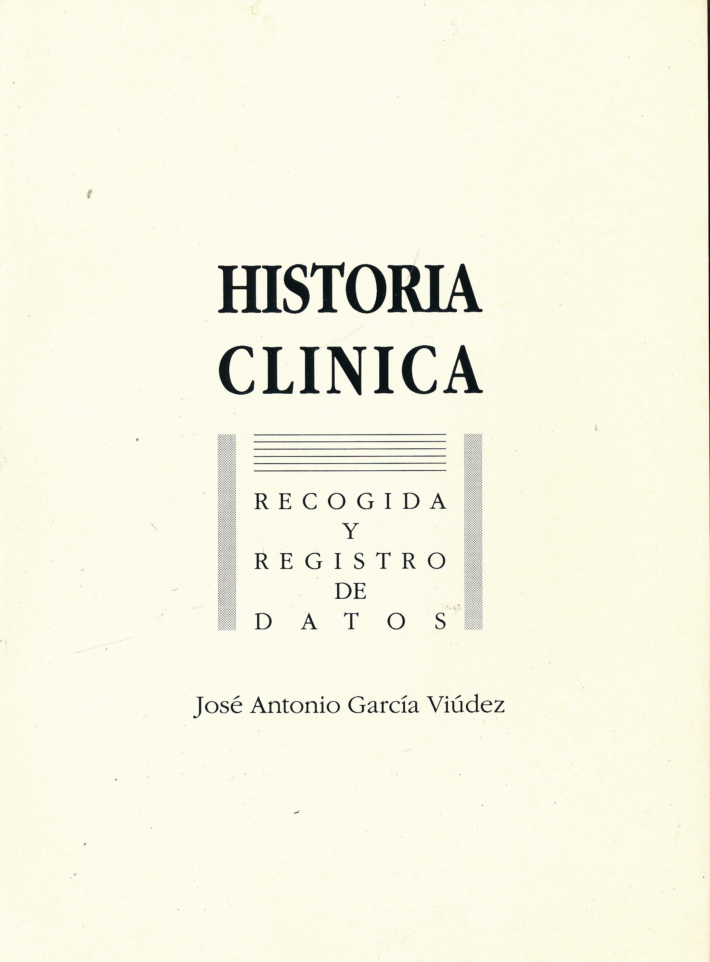 Portada del libro 9788460451976 Historia Clínica. Recogida y Registro de Datos