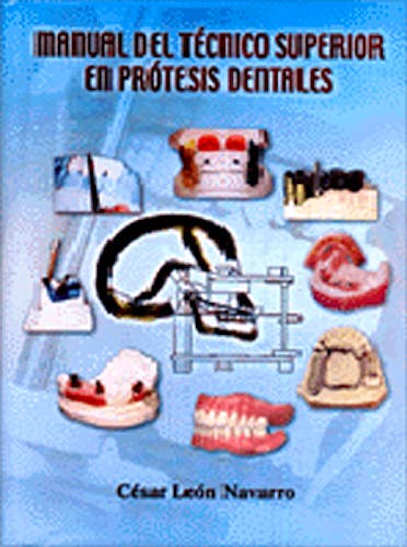 Portada del libro 9788460724728 Manual del Técnico Superior en Prótesis Dentales