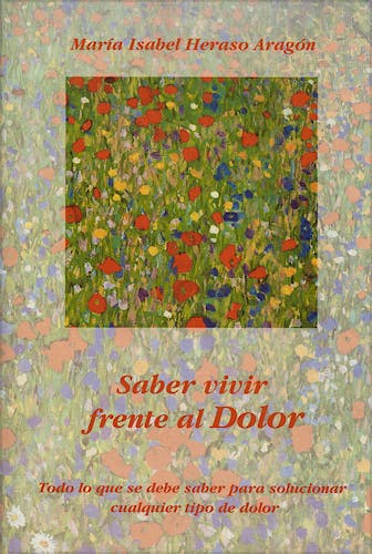 Portada del libro 9788460791782 Saber Vivir Frente al Dolor