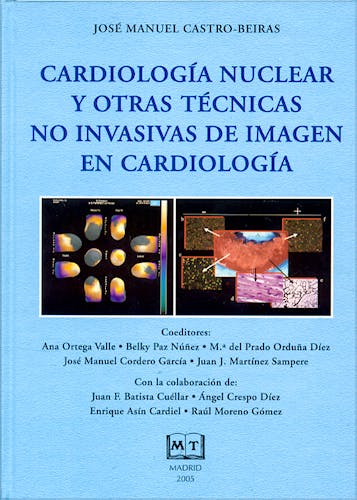 Portada del libro 9788460927938 Cardiología Nuclear y Otras Técnicas no Invasivas de Imagen en Cardiología