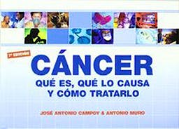 Portada del libro 9788460984344 Cancer que Es, que lo Causa y como Tratarlo
