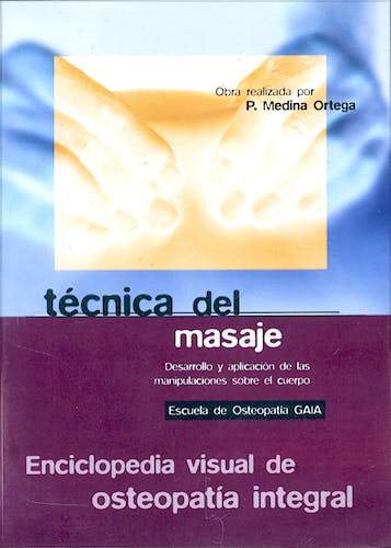 Enciclopedia Visual de Osteopatía Integral, Vol. 8: Técnica del Masaje (DVD)