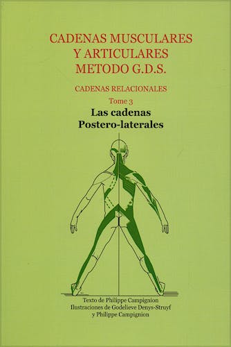 Portada del libro 9788461170968 Cadenas Musculares y Articulares Método G.D.S. Tomo 3: Cadenas Postero-Laterales