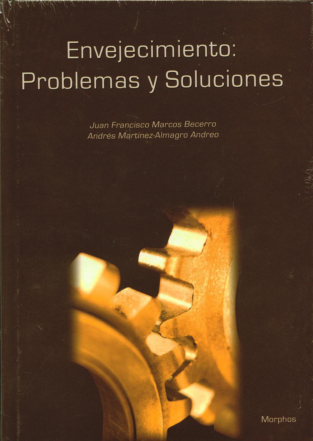 Portada del libro 9788461177486 Envejecimiento: Problemas y Soluciones