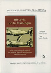 Historia de la Fisiologia (Materiales de Historia de la Ciencia Nº12)