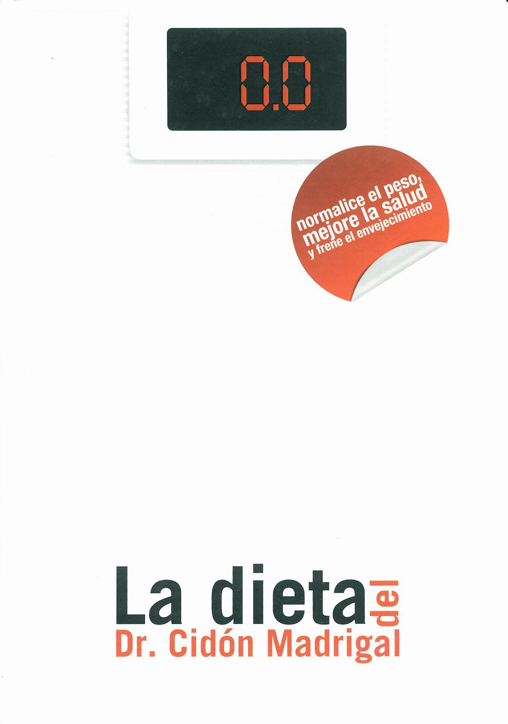 Portada del libro 9788461321339 La Dieta del Dr. Cidón Madrigal