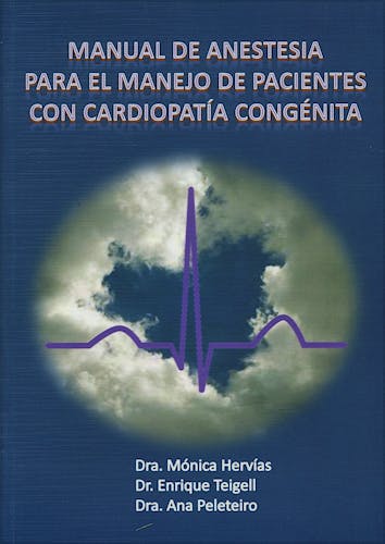 Portada del libro 9788461324804 Manual de Anestesia para el Manejo de Pacientes con Cardiopatía Congénita