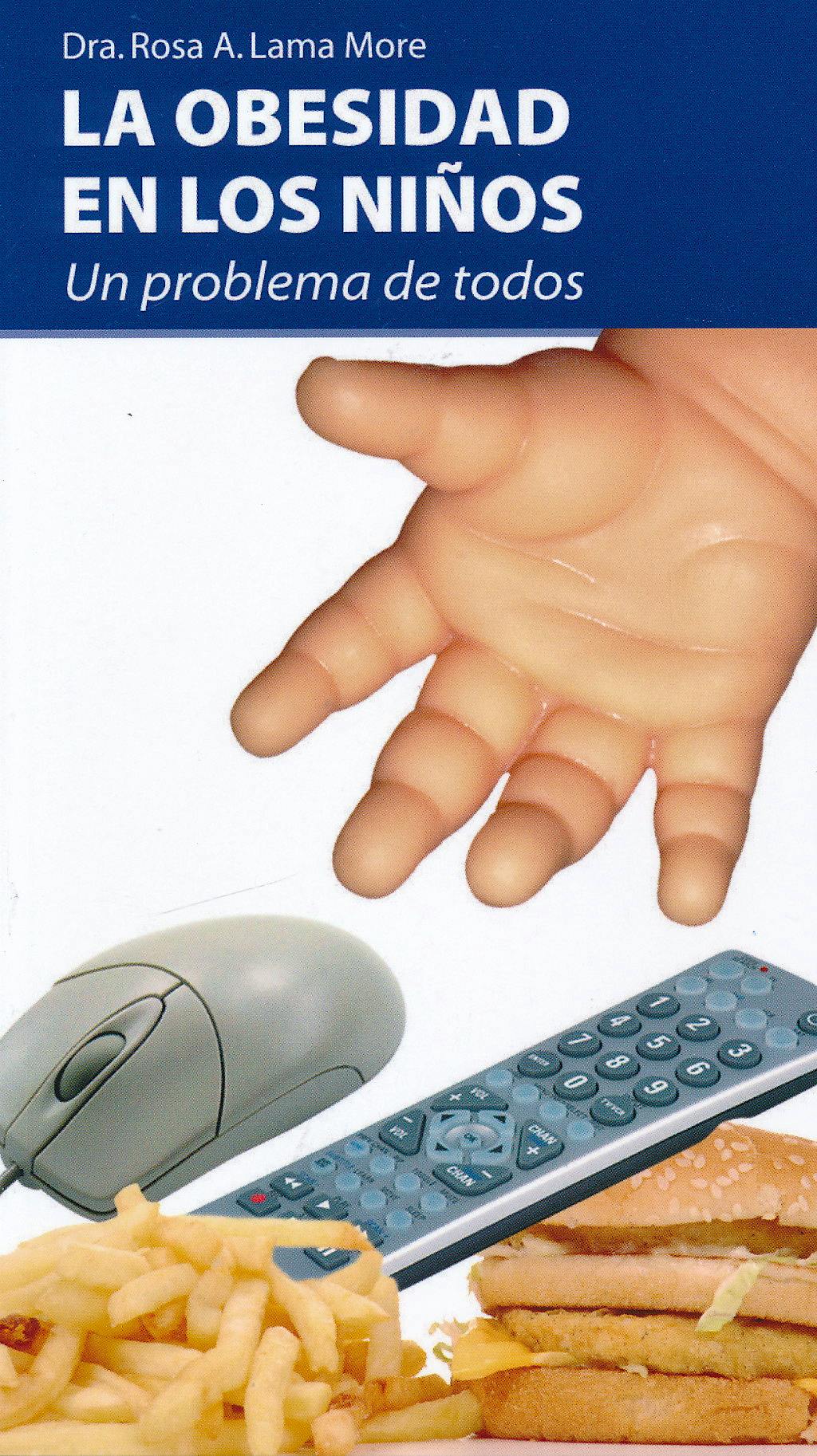 Portada del libro 9788461325238 La Obesidad en los Niños. Un Problema de Todos