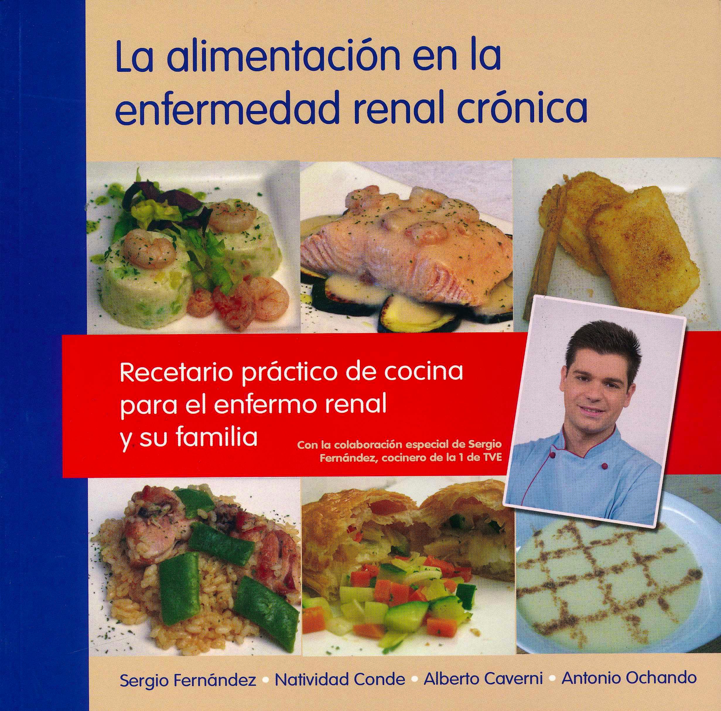 Portada del libro 9788461625109 La Alimentación en la Enfermedad Renal Crónica Recetario Práctico de Cocina para el Enfermo Renal y Su Familia