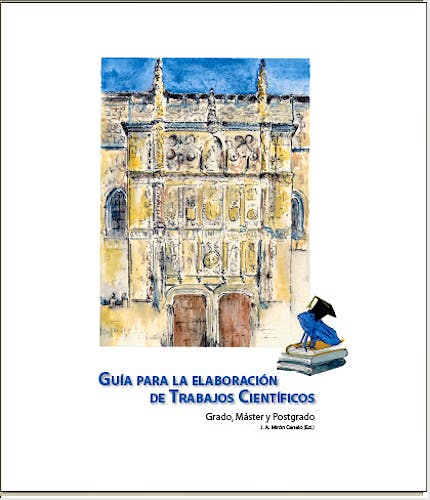 Portada del libro 9788461644292 Guía para la Elaboración de Trabajos Científicos. Trabajos de Grado, Master y Doctorado