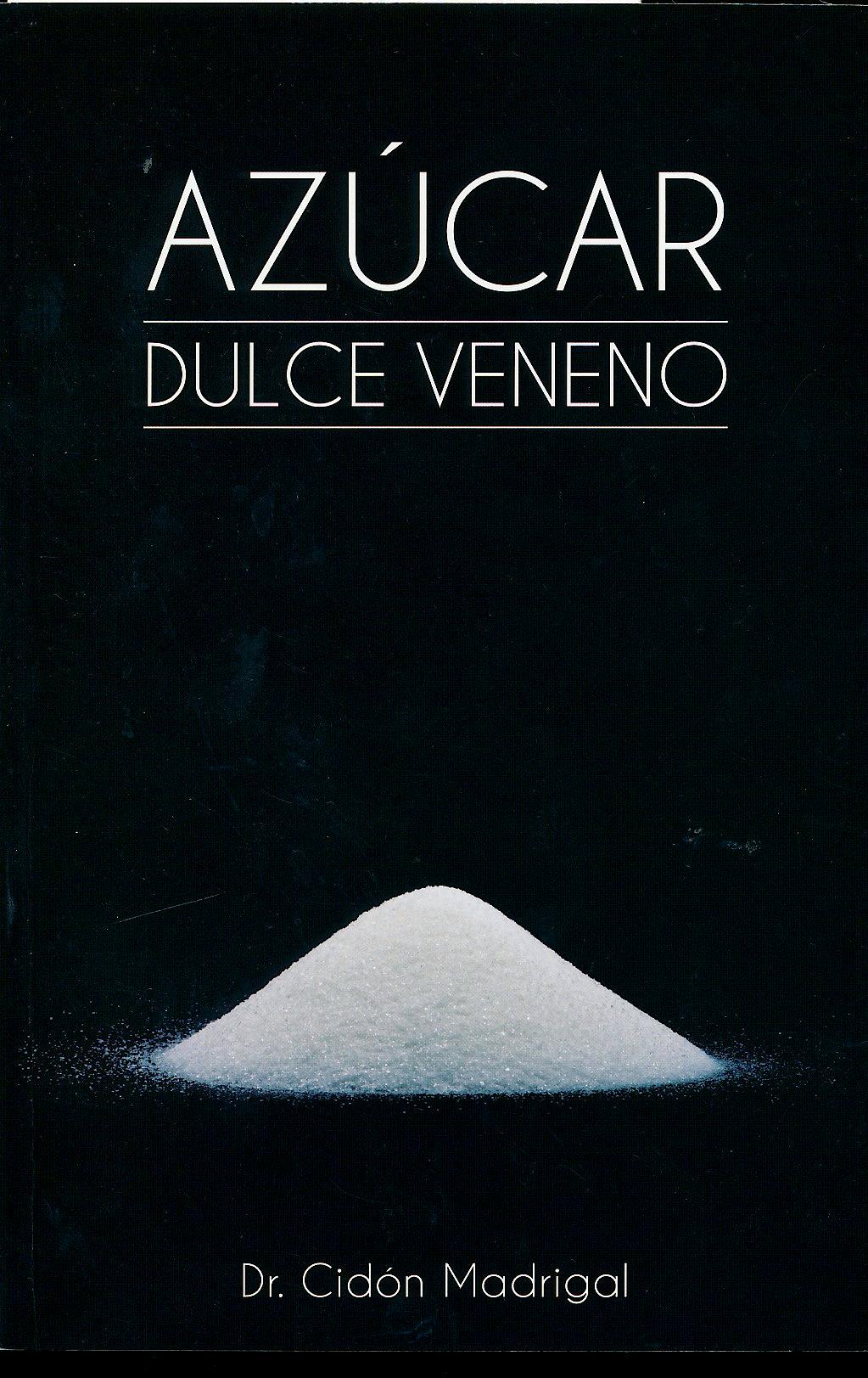 Portada del libro 9788461739349 Azúcar Dulce Veneno