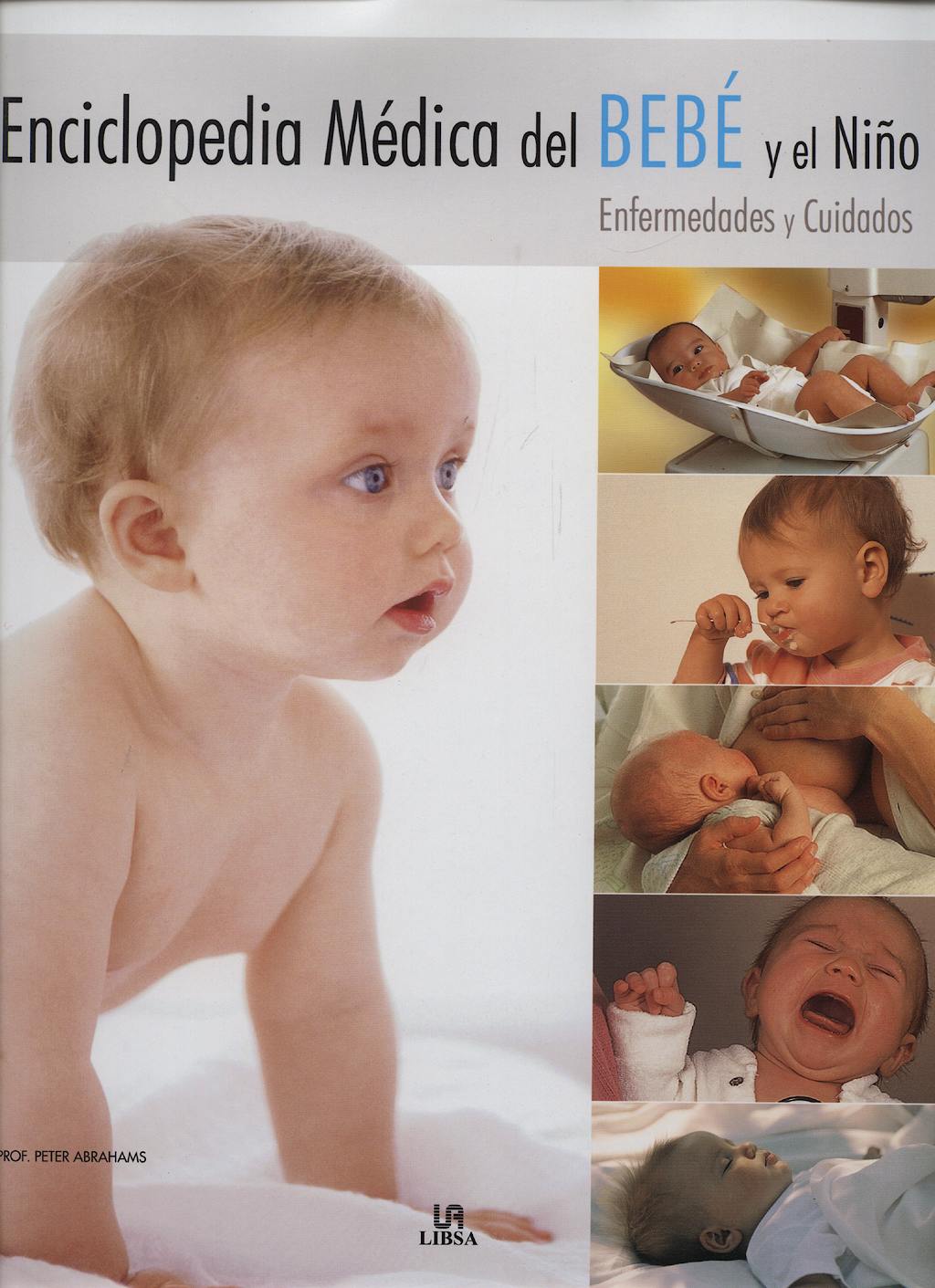 Portada del libro 9788466215503 Enciclopedia Medica del Bebe y el Niño. Enfermedades y Cuidados