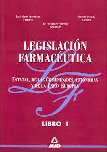 Portada del libro 9788466501927 Legislacion Farmaceutica, Vol. 1