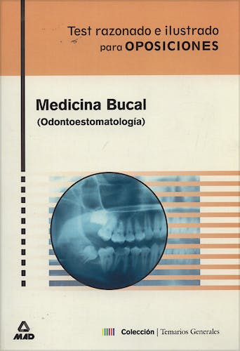 Portada del libro 9788466512817 Test Razonado e Ilustrado para Oposiciones: Medicina Bucal (Odontoestomatología)