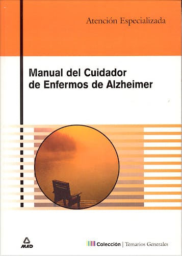 Portada del libro 9788466540766 Manual del Cuidador de Enfermos de Alzheimer. Atencion Especializada