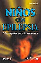 Portada del libro 9788466541749 Niños con Epilepsia: Guia para Padres, Terapeutas y Educadores