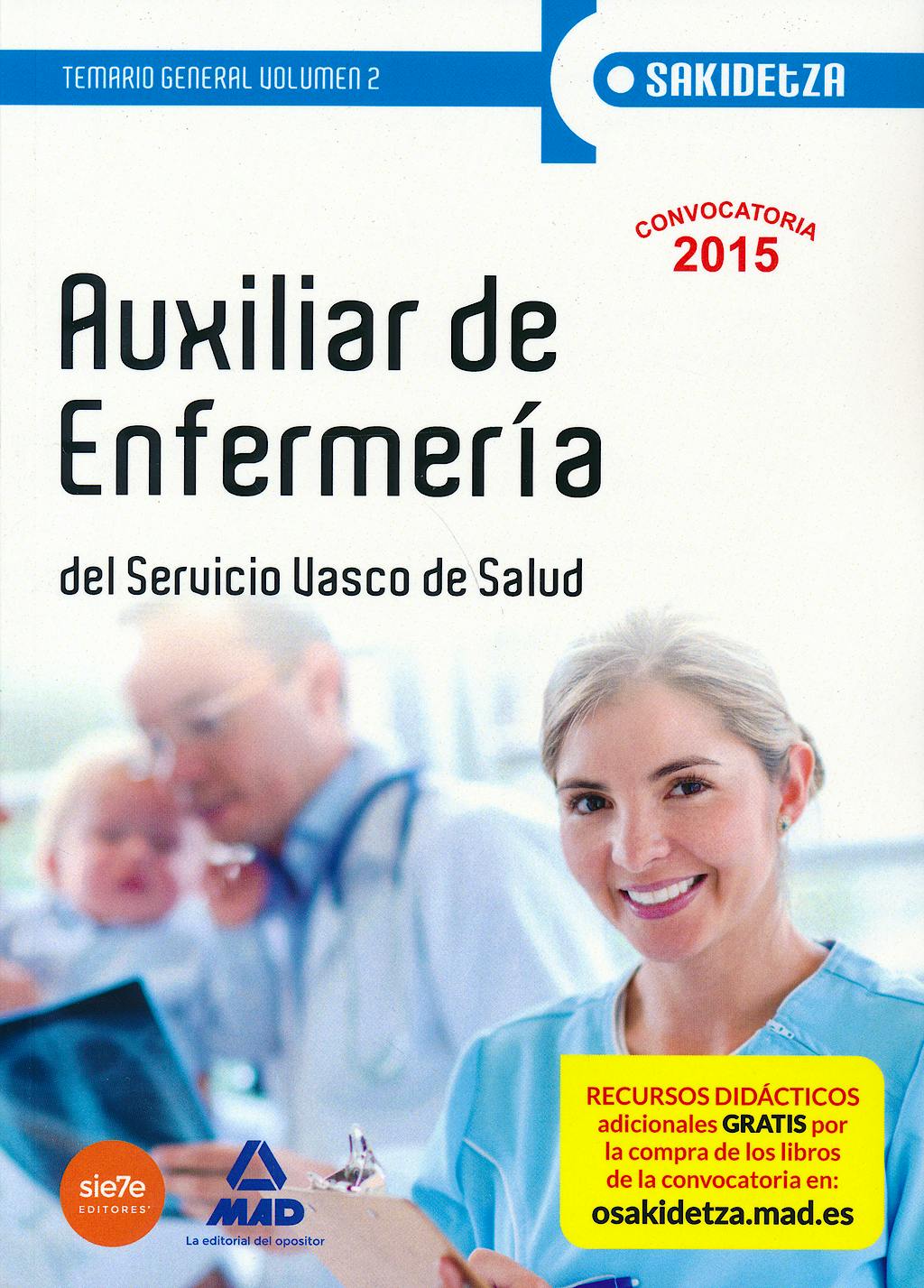 Portada del libro 9788467614640 Auxiliar de Enfermeria del Servicio Vasco de Salud-Osakidetza. Temario General, Vol. 2