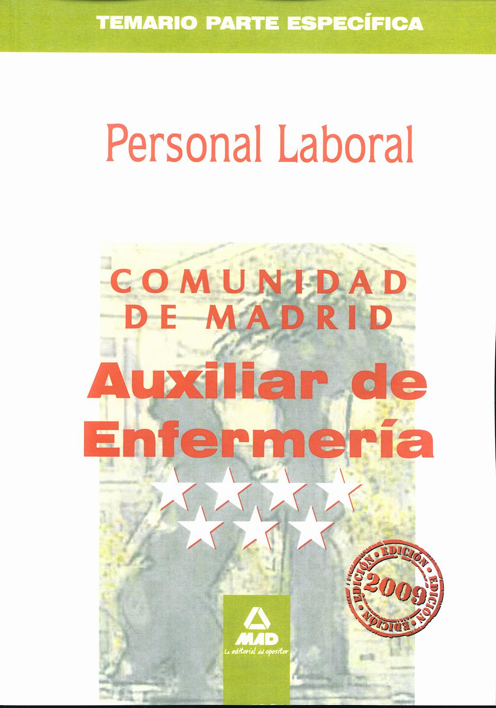 Portada del libro 9788467618419 Personal Laboral de la Comunidad de Madrid. Auxiliar de Enfermeria. Temario Parte Especifica