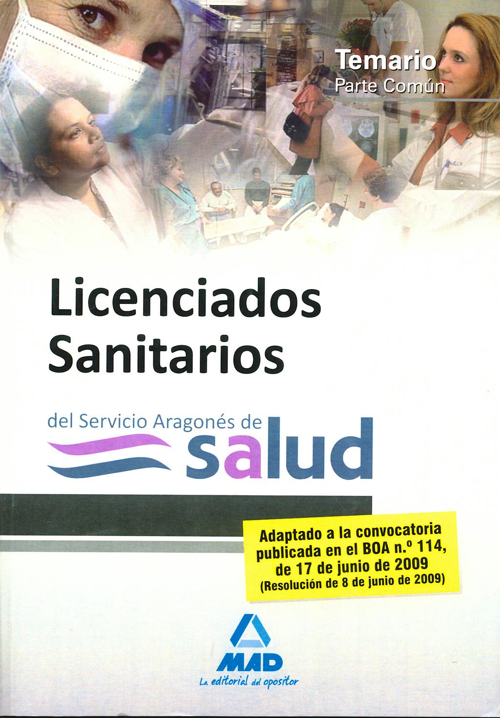 Portada del libro 9788467623536 Licenciados Sanitarios del Servicio Aragones de Salud. Temario Parte Comun