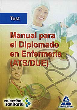 Portada del libro 9788467632484 Test Manual Diplomado en Enfermeria (Ats/due)