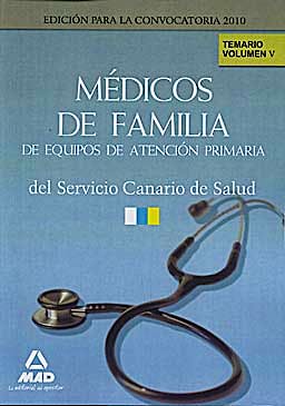 Portada del libro 9788467639797 Medicos de Familia de Equipos de Atencion Primaria del Servicio Canario de Salud. Temario, Vol. V