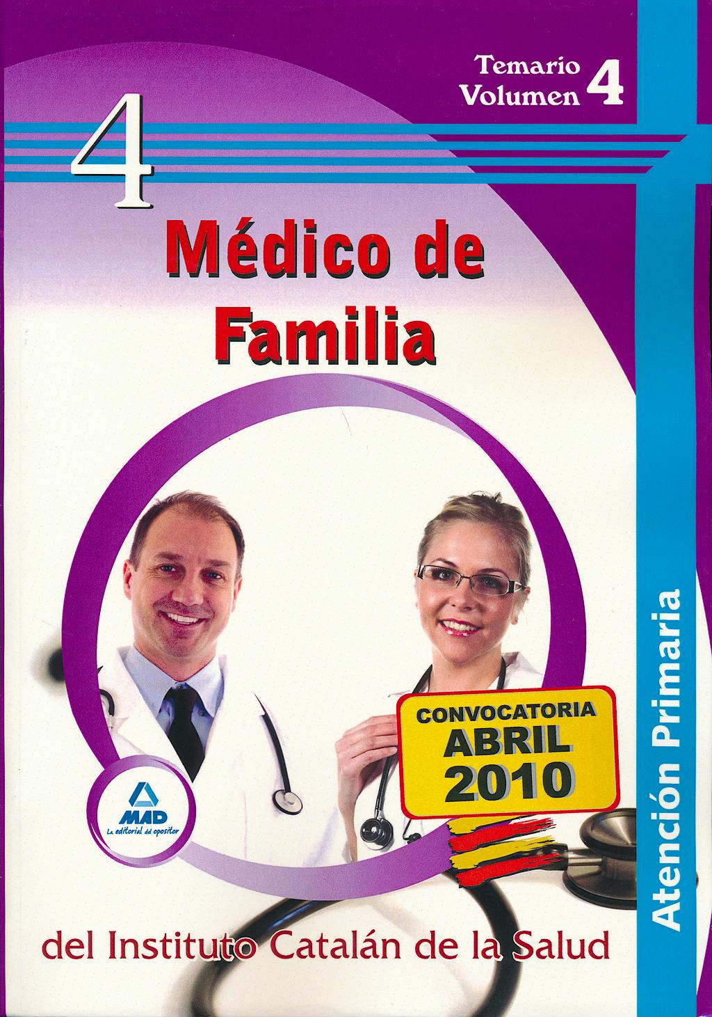 Portada del libro 9788467640854 Medico de Familia de Atencion Primaria del Instituto Catalan de la Salud. Temario Volumen 4