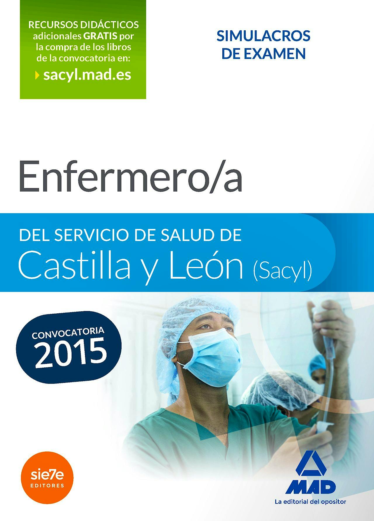 Portada del libro 9788467649581 Enfermero/a del Servicio de Salud de Castilla y Leon (Sacyl). Simulacros de Examen