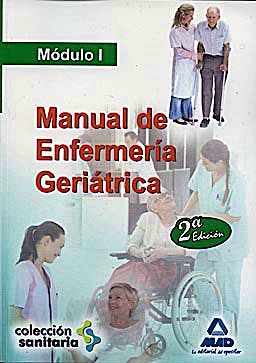 Portada del libro 9788467652307 Manual de Enfermeria Geriatrica. Modulo I