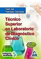 Portada del libro 9788467659511 Técnico Superior en Laboratorio de Diagnóstico Clínico. Test del Temario General