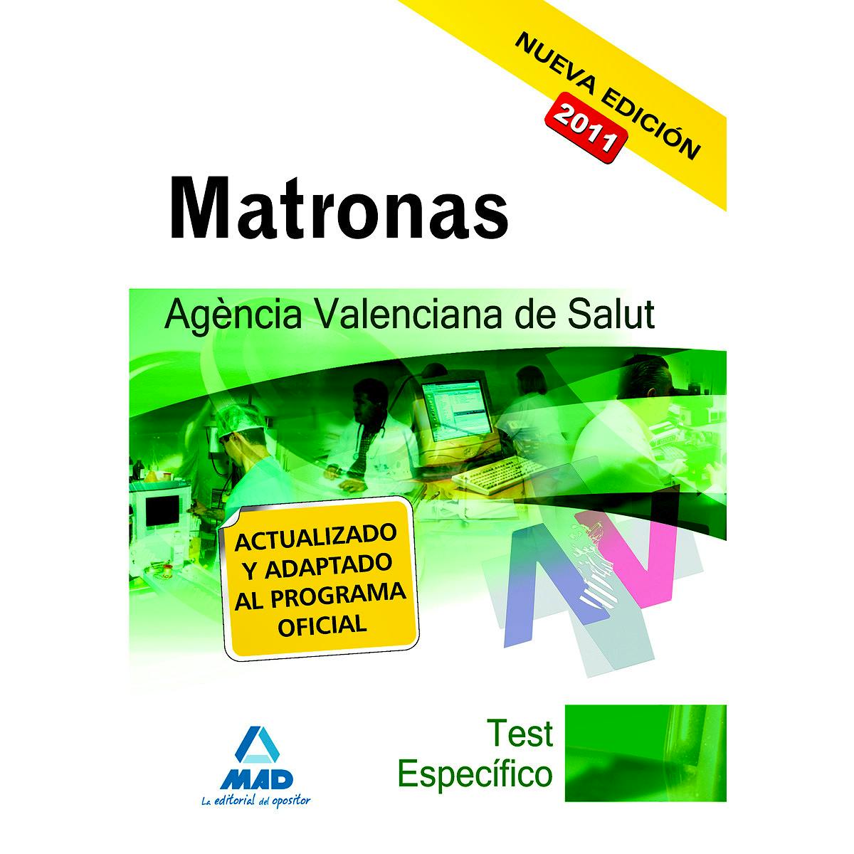 Portada del libro 9788467660012 Matronas Agencia Valenciana de Salut. Test Específico