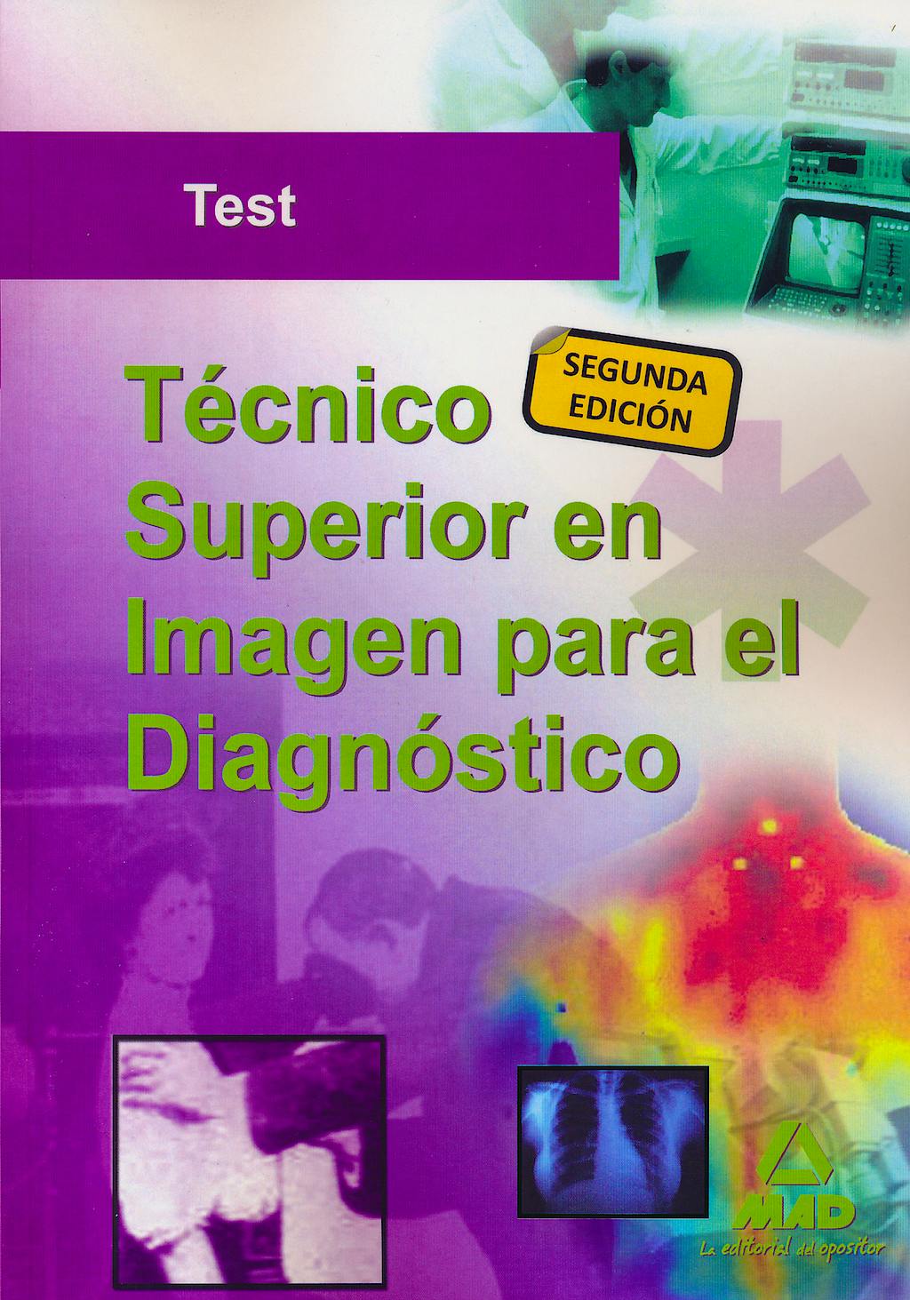 Portada del libro 9788467676501 Tecnico Superior en Imagen para el Diagnostico. Test