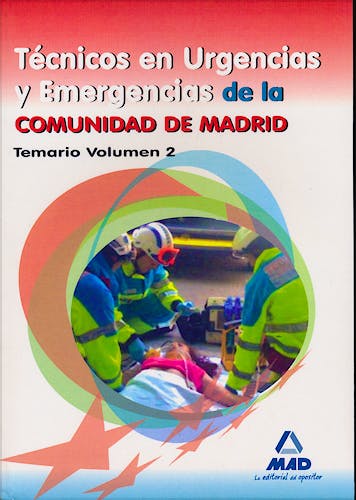 Portada del libro 9788467679045 Tecnicos en Urgencias y Emergencias de la Comunidad de Madrid. Temario, Vol. 2