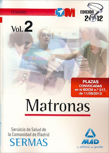 Portada del libro 9788467685626 Matronas Servicio de Salud de la Comunidad de Madrid (SERMAS). Temario, Vol. 2