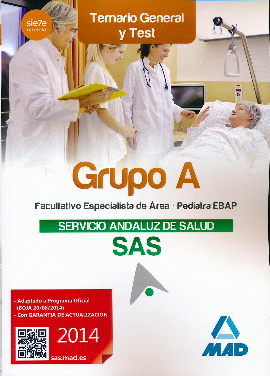 Portada del libro 9788467699043 Facultativos Especialistas de Area del Servicio Andaluz de Salud (Sas). Temario General (Temas 10-24) y Test