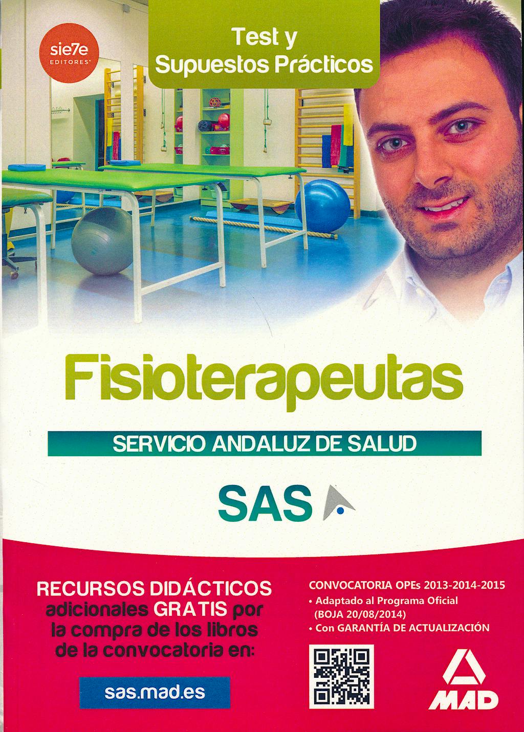 Portada del libro 9788467699333 Fisioterapeutas Servicio Andaluz de Salud (Sas). Test y Supuestos Practicos