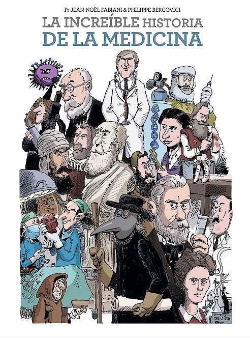 Portada del libro 9788467943962 La Increíble Historia de la Medicina