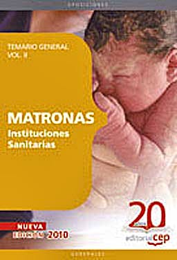 Portada del libro 9788468101620 Matronas Instituciones Sanitarias. Temario, Vol. II