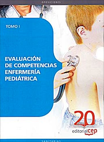 Portada del libro 9788468107479 Evaluacion de Competencias Enfermeria Pediatrica. Tomo I