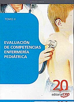 Portada del libro 9788468107486 Evaluacion de Competencias Enfermeria Pediatrica. Tomo II