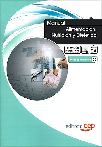 Portada del libro 9788468107615 Alimentacion, Nutricion y Dietetica. Formacion para el Empleo