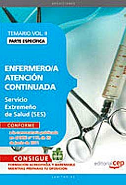 Portada del libro 9788468123288 Enfermero/a Atencion Continuada Servicio Extremeño de Salud (Ses). Temario Parte Especifica, Vol. II