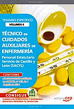 Portada del libro 9788468123639 Tecnico en Cuidados Auxiliares de Enfermeria. Personal Estatutario Servicio de Castilla y Leon (Sacyl). Temario Especifico Vol. II