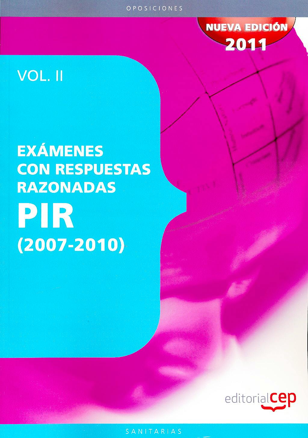 Portada del libro 9788468124810 Examenes Pir con Respuestas Razonadas (2007-2010) Vol II