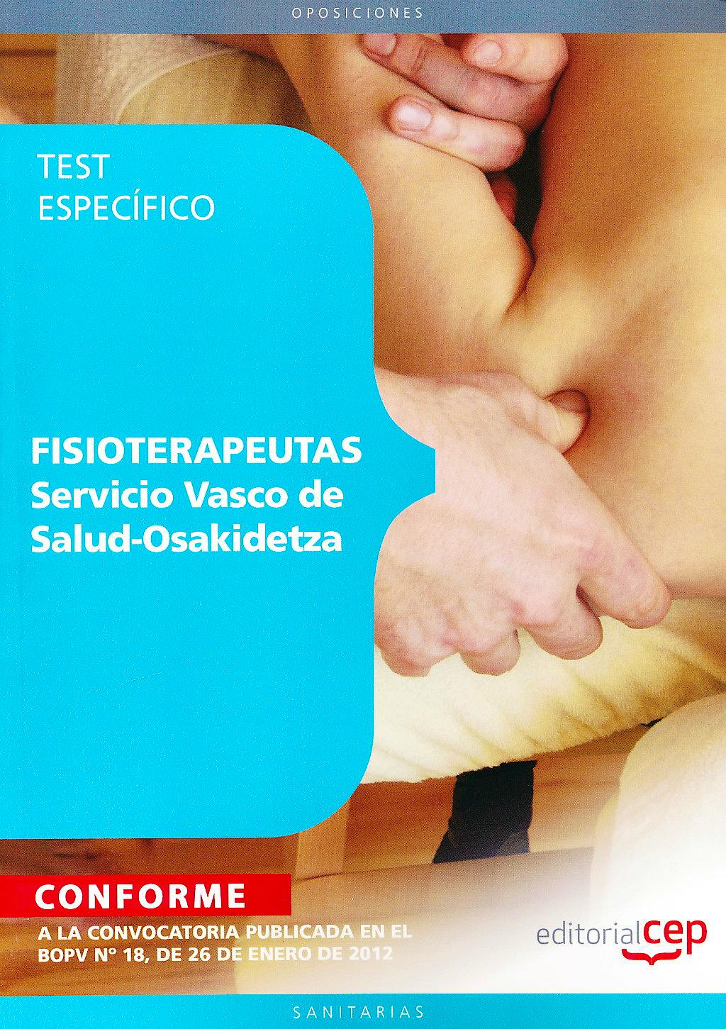 Portada del libro 9788468130194 Fisioterapeutas Servicio Vasco de Salud-Osakidetza. Test Especifico