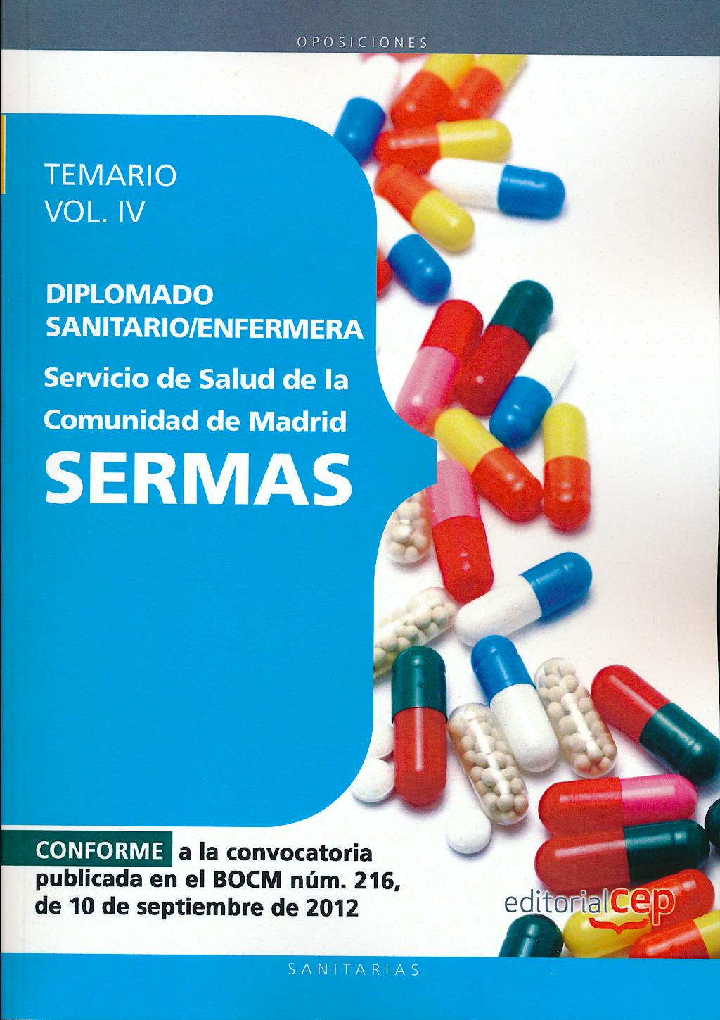 Portada del libro 9788468145211 Diplomado Sanitario/Enfermera Servicio de Salud de la Comunidad de Madrid (SERMAS). Temario, Vol. IV