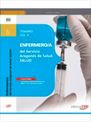 Portada del libro 9788468151618 Enfermero/a del Servicio Aragones de Salud. Salud. Temario. Vol II