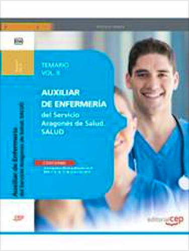 Portada del libro 9788468151687 Auxiliar de Enfermeria del Servicio Aragones de Salud. Temario, Vol. II