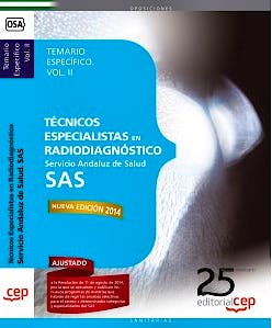Portada del libro 9788468154428 Tecnicos Especialistas en Radiodiagnostico Servicio Andaluz de Salud (SAS). Temario Especifico, Vol. II